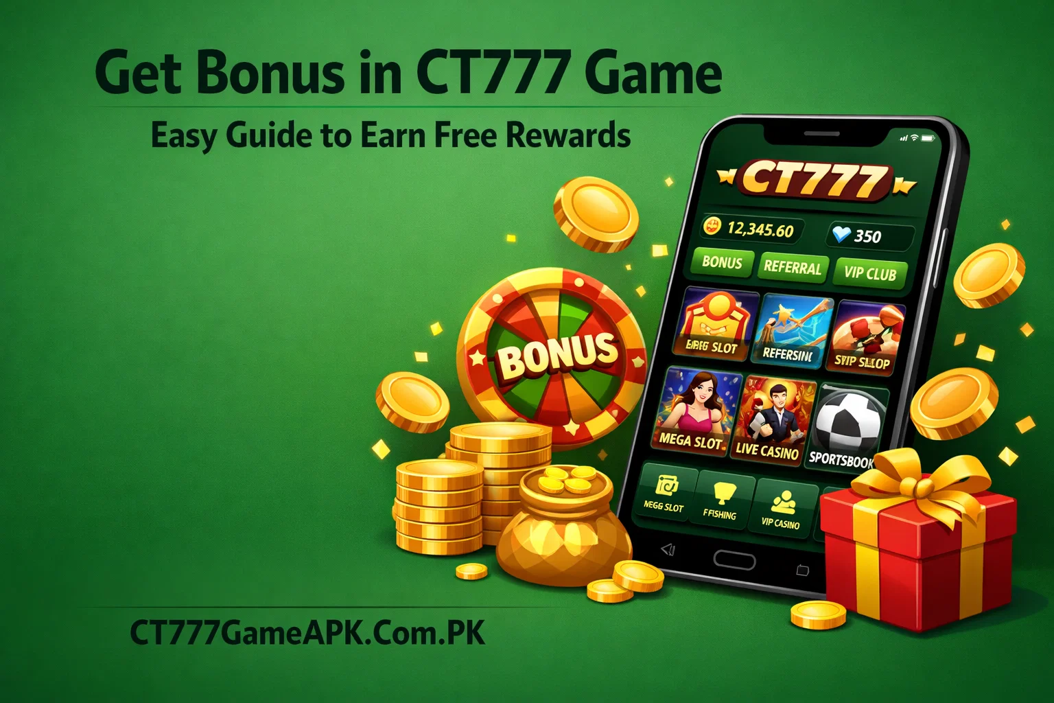Get Bonus in CT777 Game